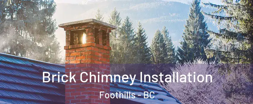  Brick Chimney Installation Foothills - BC