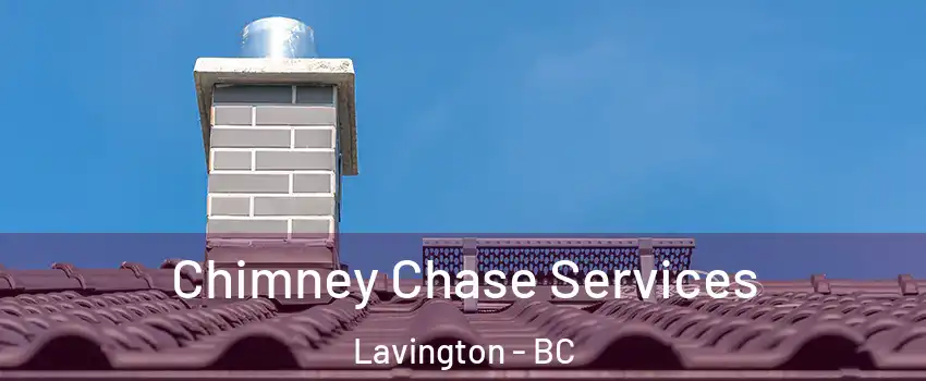  Chimney Chase Services Lavington - BC