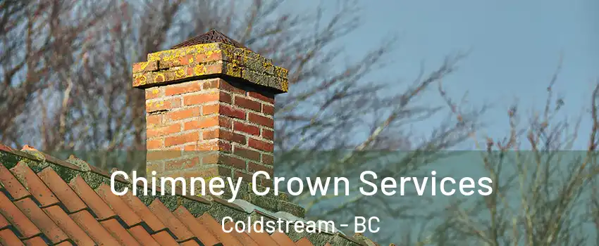  Chimney Crown Services Coldstream - BC