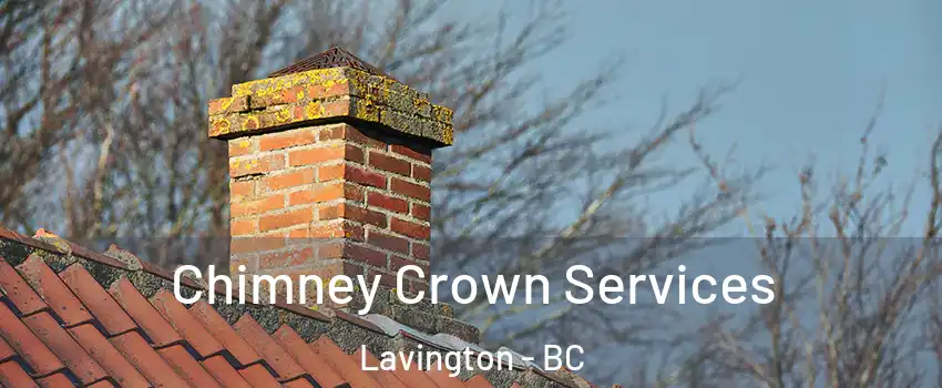 Chimney Crown Services Lavington - BC