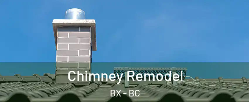  Chimney Remodel BX - BC