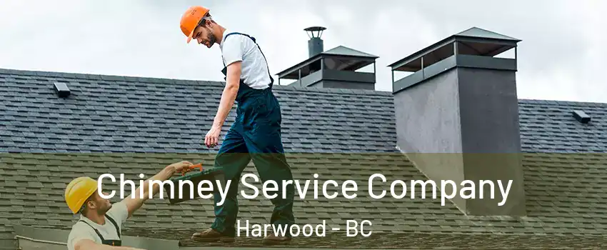  Chimney Service Company Harwood - BC