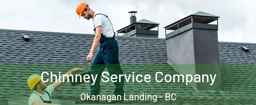  Chimney Service Company Okanagan Landing - BC