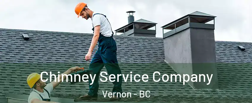  Chimney Service Company Vernon - BC