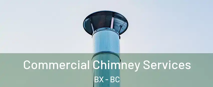  Commercial Chimney Services BX - BC