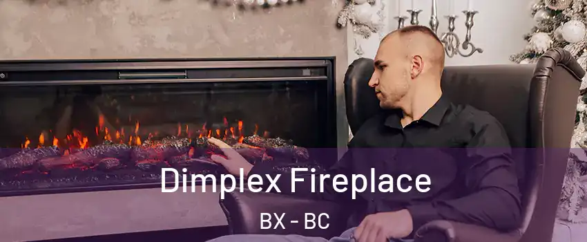  Dimplex Fireplace BX - BC