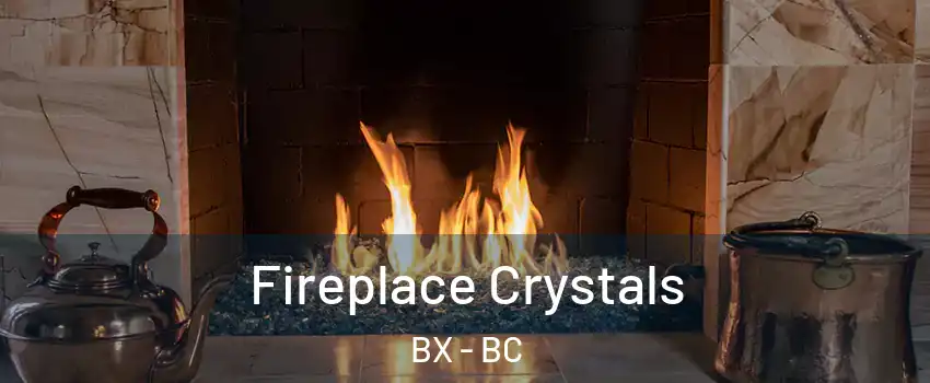  Fireplace Crystals BX - BC
