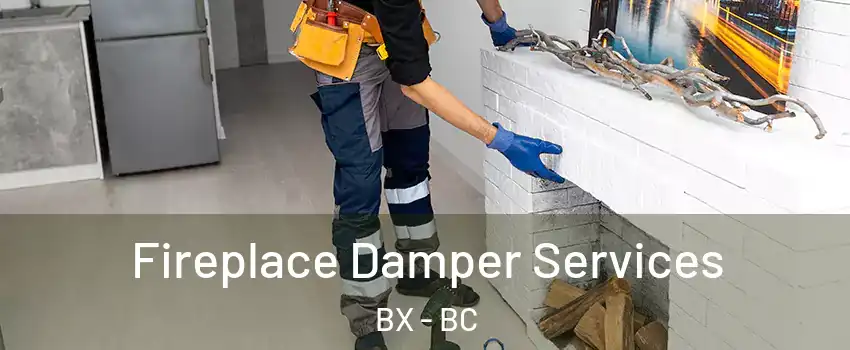  Fireplace Damper Services BX - BC