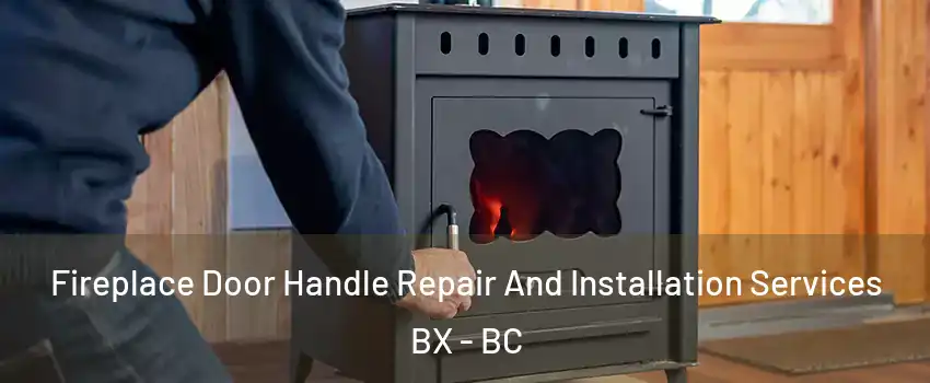  Fireplace Door Handle Repair And Installation Services BX - BC