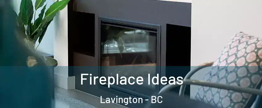  Fireplace Ideas Lavington - BC