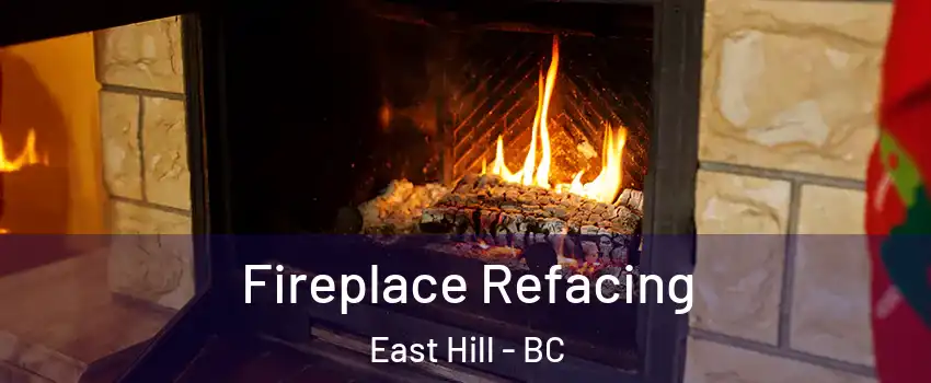  Fireplace Refacing East Hill - BC