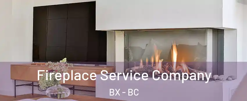  Fireplace Service Company BX - BC
