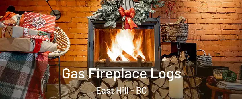  Gas Fireplace Logs East Hill - BC