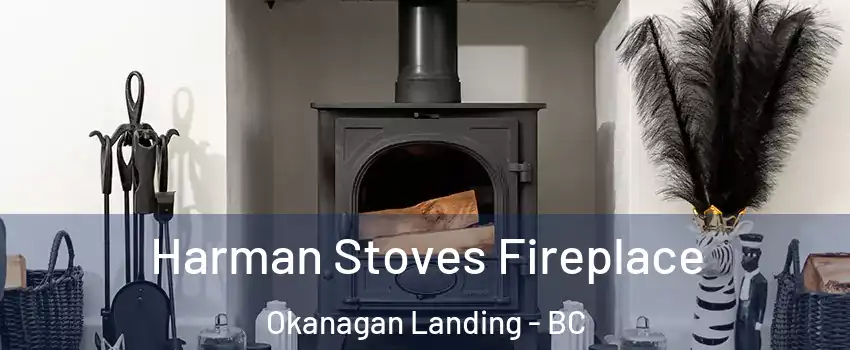 Harman Stoves Fireplace Okanagan Landing - BC