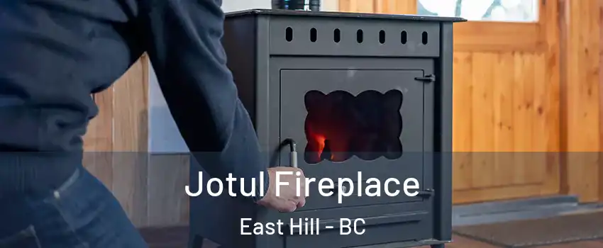  Jotul Fireplace East Hill - BC