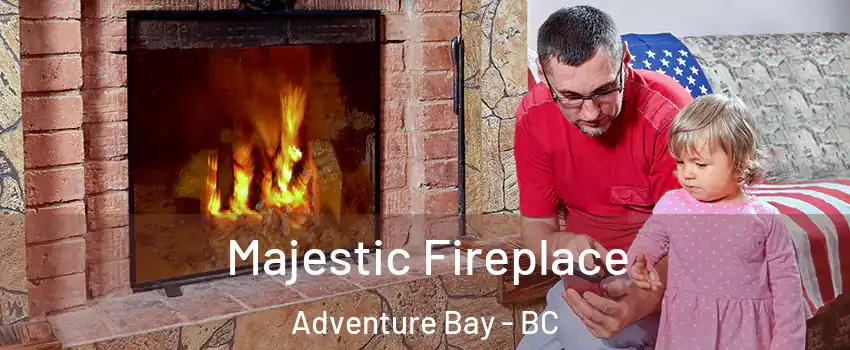  Majestic Fireplace Adventure Bay - BC
