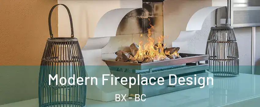  Modern Fireplace Design BX - BC
