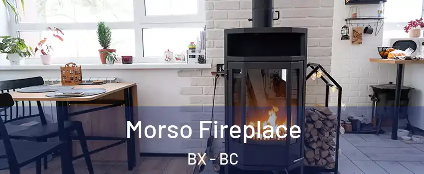  Morso Fireplace BX - BC