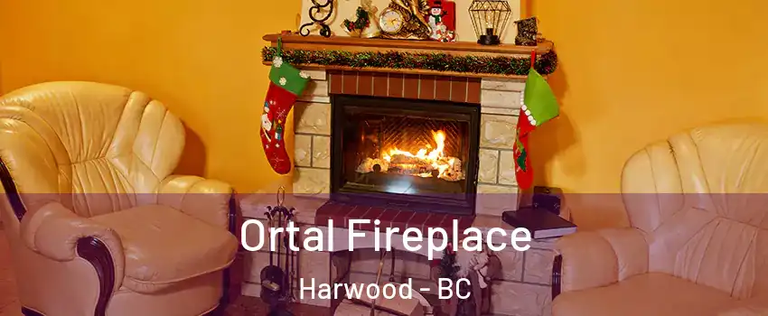 Ortal Fireplace Harwood - BC