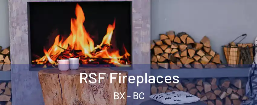  RSF Fireplaces BX - BC